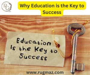 Education is the Key to Success