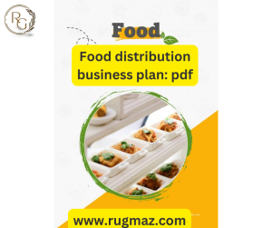 Food distribution business plan: pdf