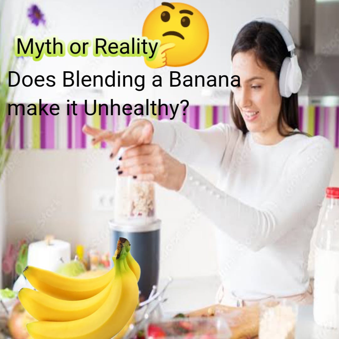 Does Blending a Banana Make It Unhealthy