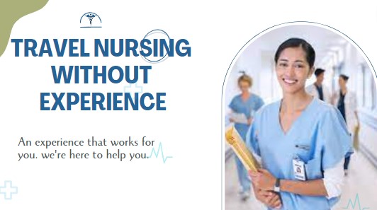 travel nursing without experience