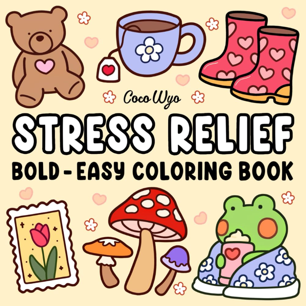 Stress Relief Coloring Book – Bold and Easy Designs for Relaxation